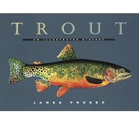 Trout: An Illustrated History