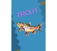 TROUT: ANIMALS OF THE WORLD, Positive affirmations, Motivational and inspirational notebook, Animal notebook, Birthday gifts, Notebook gifts, Anniversary gifts, For all...