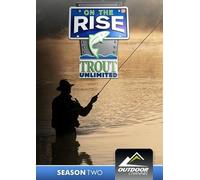 Trout Unlimited: On the Rise - Season 2