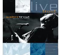 Trout Walter And The - Live Trout