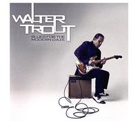 Trout Walter - Blues For The Modern Daze
