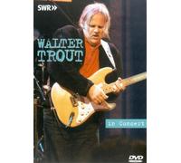 Trout Walter - Live In Concert