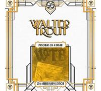 Trout Walter - Prisoner Of A Dream-25Th Annivers.