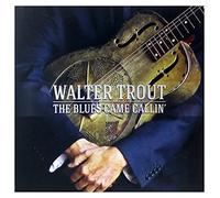 Walter Trout - The Blues Came Callin'