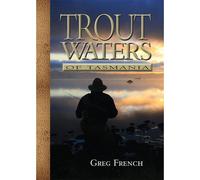 Trout Waters of Tasmania Libro di Greg French Il libro dettagliato di Apply è le