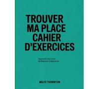 Trouver ma place Cahier d'exercices: Approche des mots de Natacha Calestreme