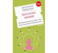 Trouver son profil ennéagramme: 40 exercices pour aller vers plus de force et d'harmonie
