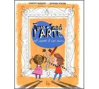 Trova e scopri l'arte negli oggetti di ogni giorno. Ediz. illustrata