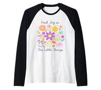 Trova Gioia nelle Piccole Cose Carino Floreale Primavera affermazione Maglia con Maniche Raglan