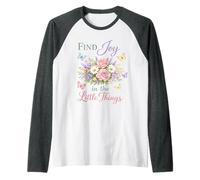 Trova Gioia nelle Piccole Cose Carino Floreale Primavera affermazione Maglia con Maniche Raglan