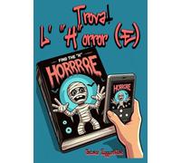 TROVA L’ “H”ORROR(E): 17 storie paurose e divertenti dove scovare gli errori