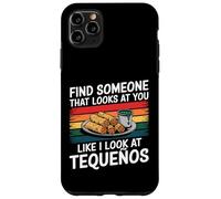 Trova qualcuno che ti guarda come guardo Tequeños Custodia per iPhone 11 Pro Max