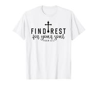Trova Riposo per la Tua Anima Uomini cristiani & Donne cristiane Maglietta