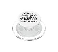 Trova te stesso ed essere quella montagna avventura citazione PopSockets PopGrip per MagSafe