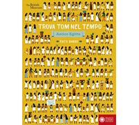 Trova Tom nel tempo. Antico Egitto. Ediz. a colori