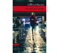Trovali per primo [Paperback] Barclay, Linwood and Manuppelli, Nicola