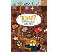 Trovami! Avventure sottoterra con Lupo Bernardo
