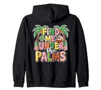 Trovami sotto Le Palme Cool Tropical Retro Beach Vacation Felpa con Cappuccio