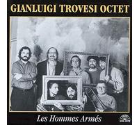 Trovesi Gianluigi - Les Hommes Armes