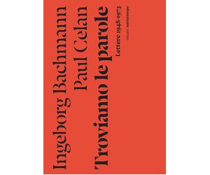 Troviamo le parole. Lettere 1948-1973. Nuova ediz. [Paperback] [Jan 17, 2025] Ba