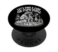 Troviamo una cura per persone stupide Divertente procione Art PopSockets PopGrip Adesivo