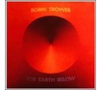 Trower,Robin - for Earth Below [Import]