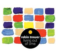 Robin Trower Living Out of Time (CD) Album