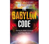 Troy Anderson Paul McGuire The Babylon Code (Tascabile)