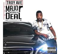 Troy Ave Major Without a Deal (CD) Album