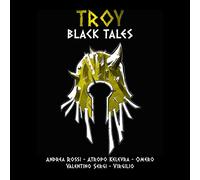 Troy. Black tales. Il GDR di Iliade ed Eneide. Ediz. illustrata - Sergi Va...