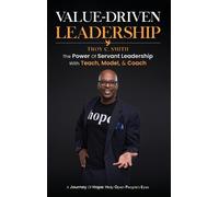Troy C Smith Value Driven Leadership (Copertina rigida)