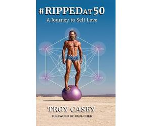 Troy Casey #Rippedat50 (Copertina rigida)