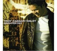 Troy Cassar-Daley - Brighter Day [Ltd. Edition]
