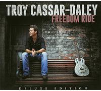 Troy Cassar-Daley - FREEDOM RIDE (DELUXE FAN EDITI