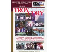 Troy Cory Show; Prisoner Of Love; VRA4001; VRA TelePlay Producers Preview;
