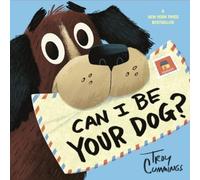 Troy Cummings Can I Be Your Dog? (Copertina rigida)
