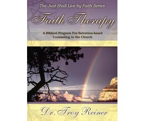 Troy D Reiner Faith Therapy (Tascabile)