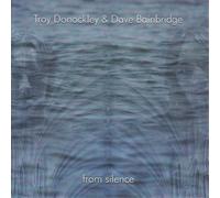 Troy Donockley & Dave Bainbridge From Silence (CD) Album
