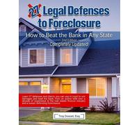 Troy Doucet Esq 27 Legal Defenses to Foreclosure: How to Beat the Ba (Tascabile)