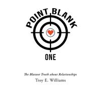 Troy E Williams Point Blank One (Tascabile)