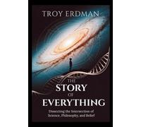 Troy Erdman The Story of Everything (Tascabile)