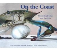 Troy Gilbert Matthew Mayfield On the Coast (Copertina rigida)