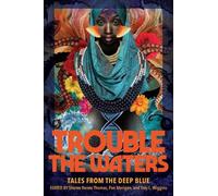 Troy L. Wiggins Trouble the Waters (Tascabile)
