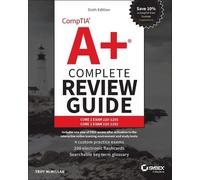 Troy McMillan CompTIA A+ Complete Review Guide (Tascabile) Sybex Study Guide