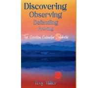 Troy Miller Discovering Observing Defending Proving The Creat (Copertina rigida)