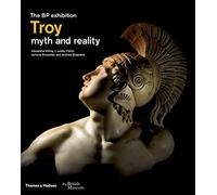Troy: myth and reality : the BP exhibition