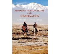 Troy Sternberg Modern Pastoralism and Conservation (Tascabile)
