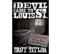 Troy Taylor Devil Came to St. Louis (Tascabile)