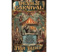 Troy Taylor Devil's Carnival (Tascabile)