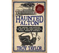 Troy Taylor Haunted Alton (Tascabile)